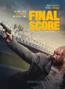 Regarder Final Score en Streaming Gratuit Complet VF VOSTFR HD 720p