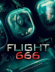 Regarder Flight 666 en Streaming Gratuit Complet VF VOSTFR HD 720p