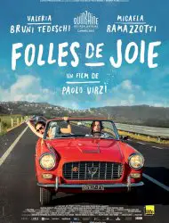 Regarder Folles de joie en Streaming Gratuit Complet VF VOSTFR HD 720p