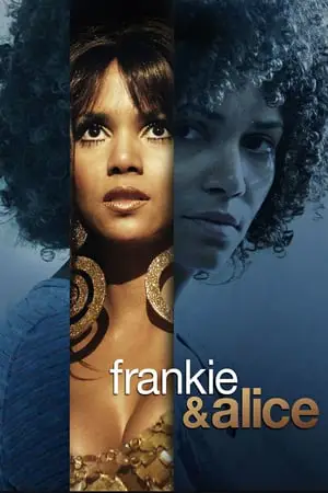 Regarder Frankie & Alice en Streaming Gratuit Complet VF VOSTFR HD 720p