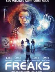 Regarder Freaks en Streaming Gratuit Complet VF VOSTFR HD 720p