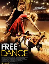 Regarder Free Dance en Streaming Gratuit Complet VF VOSTFR HD 720p