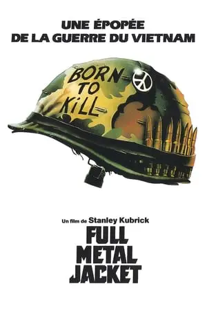 Regarder Full Metal Jacket en Streaming Gratuit Complet VF VOSTFR HD 720p