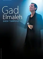 Regarder Gad Elmaleh - Sans Tambour en Streaming Gratuit Complet VF VOSTFR HD 720p