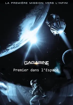 Regarder Gagarine : Premier dans l'espace en Streaming Gratuit Complet VF VOSTFR HD 720p