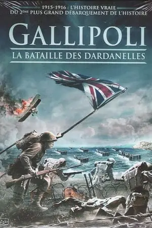 Regarder Gallipoli, la bataille des Dardanelles en Streaming Gratuit Complet VF VOSTFR HD 720p