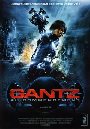 Regarder Gantz Au commencement en Streaming Gratuit Complet VF VOSTFR HD 720p