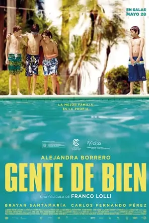 Regarder Gente de bien en Streaming Gratuit Complet VF VOSTFR HD 720p