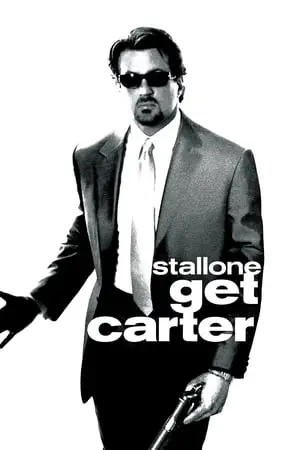 Regarder Get Carter en Streaming Gratuit Complet VF VOSTFR HD 720p