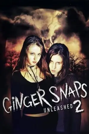 Regarder Ginger Snaps 2 : Résurrection en Streaming Gratuit Complet VF VOSTFR HD 720p