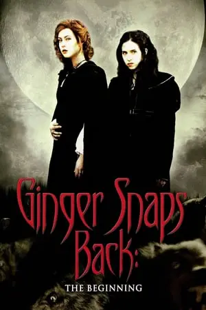 Regarder Ginger Snaps 3 : Aux origines du mal en Streaming Gratuit Complet VF VOSTFR HD 720p