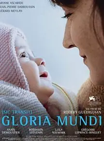 Regarder Gloria Mundi en Streaming Gratuit Complet VF VOSTFR HD 720p