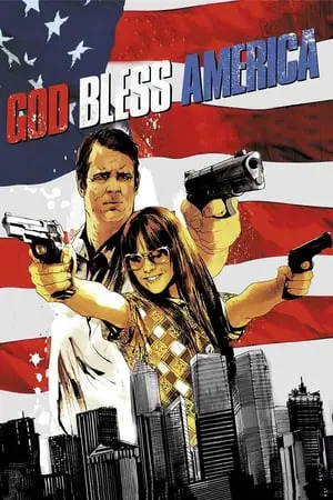 Regarder God Bless America en Streaming Gratuit Complet VF VOSTFR HD 720p