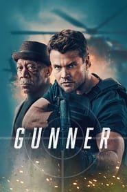 Regarder Gunner en Streaming Gratuit Complet VF VOSTFR HD 720p