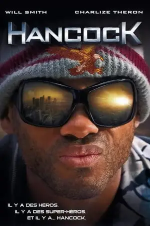 Regarder Hancock en Streaming Gratuit Complet VF VOSTFR HD 720p