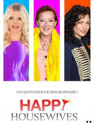 Regarder Happy Housewives en Streaming Gratuit Complet VF VOSTFR HD 720p