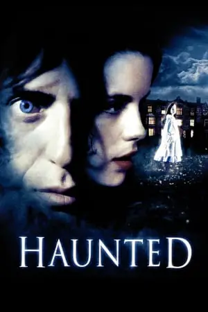 Regarder Haunted en Streaming Gratuit Complet VF VOSTFR HD 720p