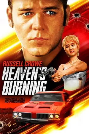 Regarder Heaven's Burning en Streaming Gratuit Complet VF VOSTFR HD 720p