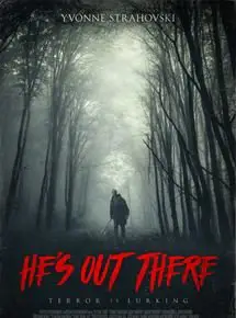 Regarder He's Out There en Streaming Gratuit Complet VF VOSTFR HD 720p