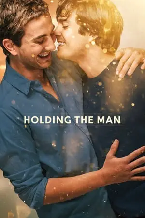 Regarder Holding the Man en Streaming Gratuit Complet VF VOSTFR HD 720p