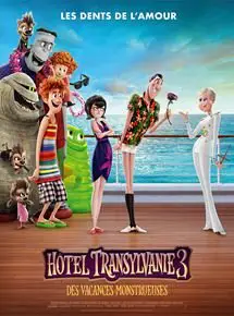 Regarder Hôtel Transylvanie 3 : Des Vacances Monstrueuses en Streaming Gratuit Complet VF VOSTFR HD 720p