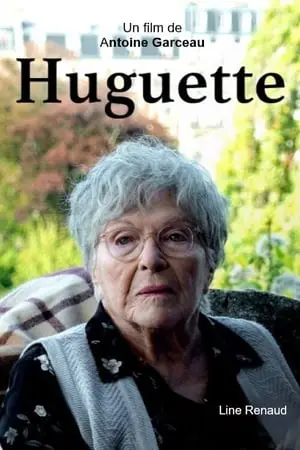 Regarder Huguette en Streaming Gratuit Complet VF VOSTFR HD 720p