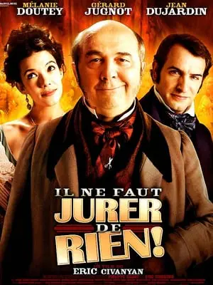 Regarder Il ne faut jurer de rien ! en Streaming Gratuit Complet VF VOSTFR HD 720p