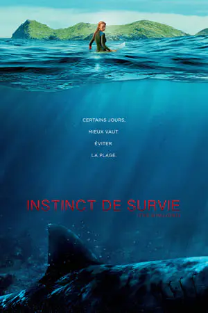 Regarder Instinct de survie en Streaming Gratuit Complet VF VOSTFR HD 720p