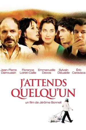 Regarder J'attends quelqu'un en Streaming Gratuit Complet VF VOSTFR HD 720p