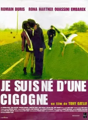 Je suis né d'une cigogne