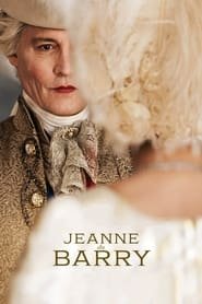 Regarder Jeanne du Barry en Streaming Gratuit Complet VF VOSTFR HD 720p