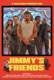 Regarder Jimmy's Friends en Streaming Gratuit Complet VF VOSTFR HD 720p