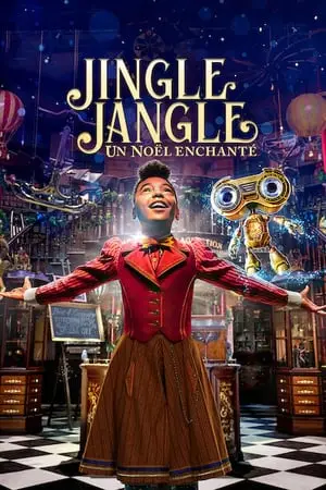 Regarder Jingle Jangle: Un Noël enchanté en Streaming Gratuit Complet VF VOSTFR HD 720p