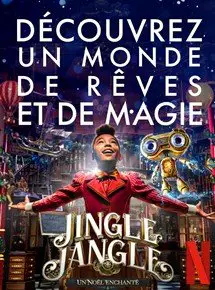 Regarder Jingle Jangle : Un Noël enchanté en Streaming Gratuit Complet VF VOSTFR HD 720p