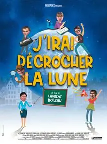 Regarder J'irai décrocher la lune en Streaming Gratuit Complet VF VOSTFR HD 720p