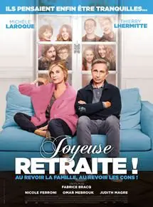 Regarder Joyeuse retraite ! en Streaming Gratuit Complet VF VOSTFR HD 720p