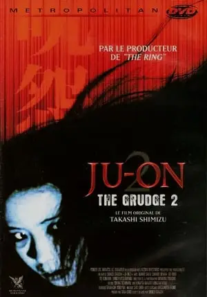 Regarder Ju-on: The Grudge 2 en Streaming Gratuit Complet VF VOSTFR HD 720p