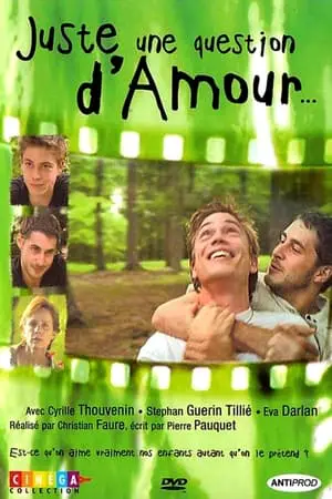 Regarder Juste une question d'amour en Streaming Gratuit Complet VF VOSTFR HD 720p