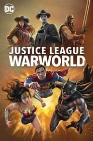 Regarder Justice League: Warworld en Streaming Gratuit Complet VF VOSTFR HD 720p