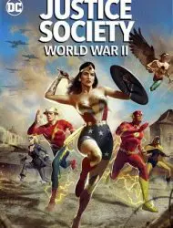 Regarder Justice Society : World War II en Streaming Gratuit Complet VF VOSTFR HD 720p