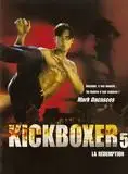 Regarder Kickboxer 5 : La Rédemption en Streaming Gratuit Complet VF VOSTFR HD 720p