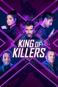 Regarder King of Killers en Streaming Gratuit Complet VF VOSTFR HD 720p