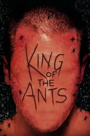 Regarder King of the Ants en Streaming Gratuit Complet VF VOSTFR HD 720p