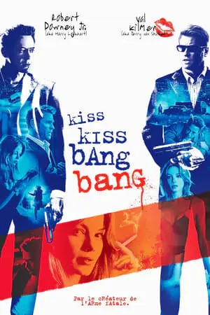 Regarder Kiss Kiss Bang Bang en Streaming Gratuit Complet VF VOSTFR HD 720p