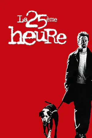 Regarder La 25ème heure en Streaming Gratuit Complet VF VOSTFR HD 720p