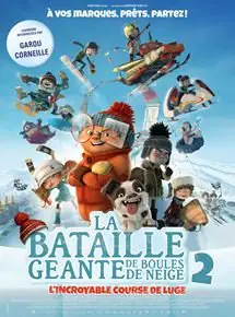 Regarder La Bataille géante de boules de neige 2 : L'incroyable course de luge en Streaming Gratuit Complet VF VOSTFR HD 720p