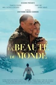 Regarder La beauté du monde en Streaming Gratuit Complet VF VOSTFR HD 720p