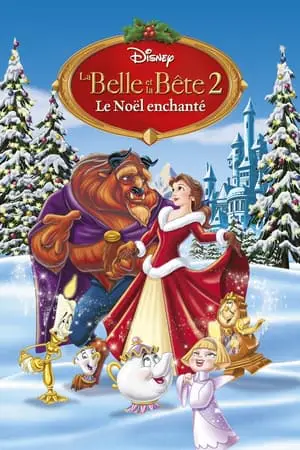 Regarder La Belle et la Bête 2 : Le Noël enchanté en Streaming Gratuit Complet VF VOSTFR HD 720p