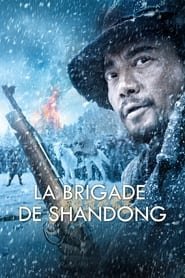 Regarder La Brigade de Shandong en Streaming Gratuit Complet VF VOSTFR HD 720p
