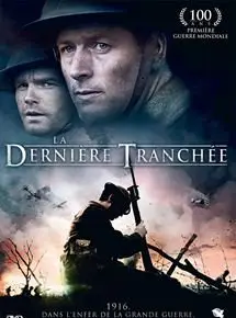 Regarder La Dernière tranchée en Streaming Gratuit Complet VF VOSTFR HD 720p